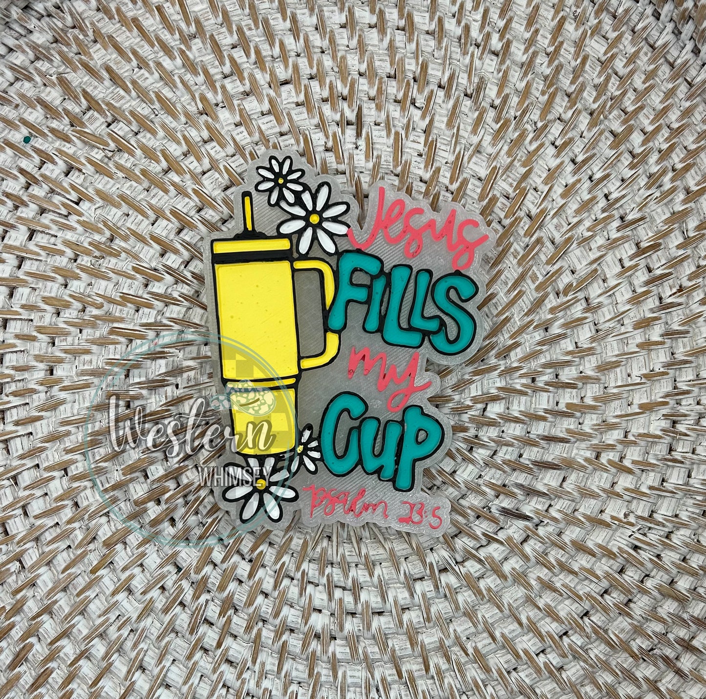 Jesus Fills My Cup Freshie