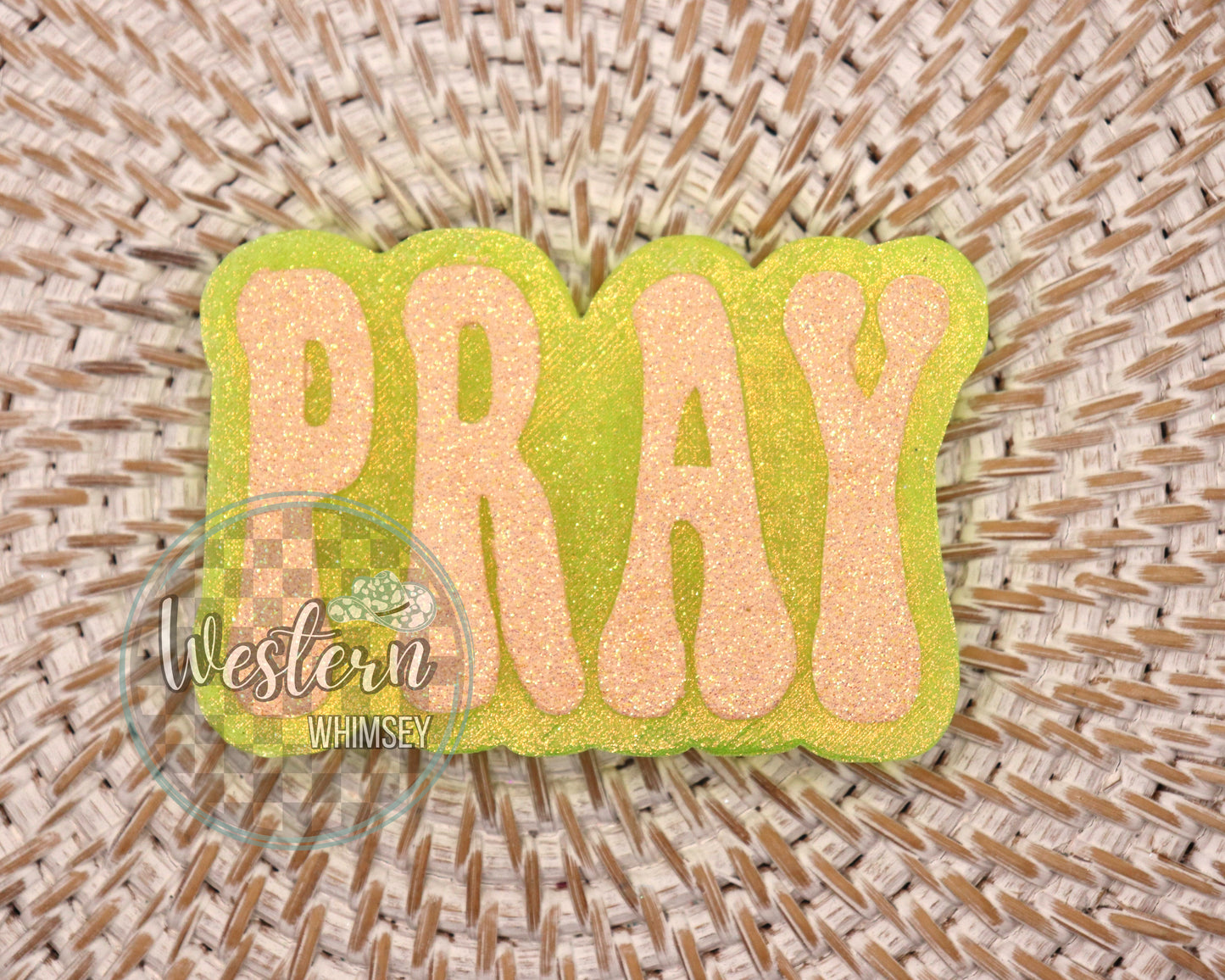 PRAY Freshie