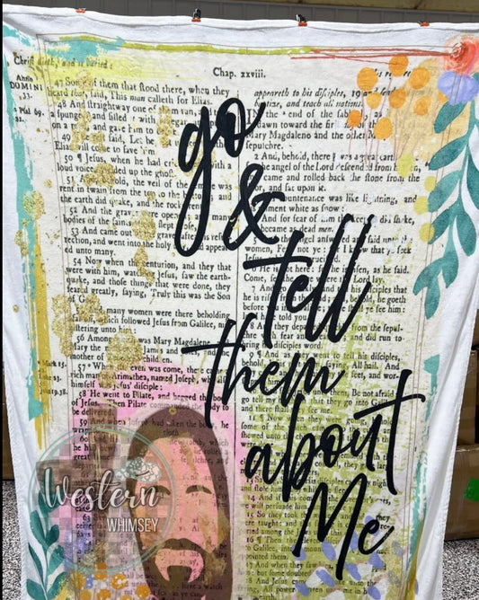 Go & Tell Them About Me Blanket