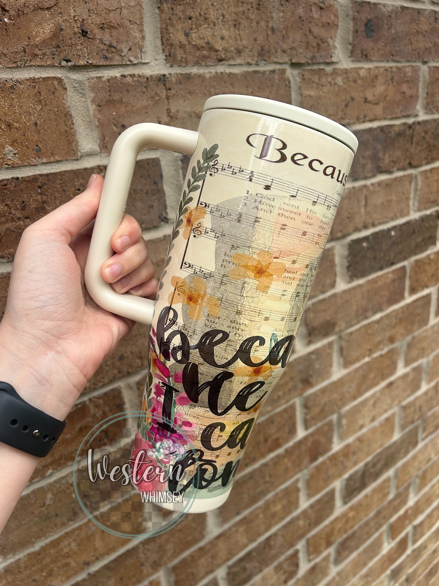 Because He Lives I Can Face Tomorrow Tumbler * 2 lids