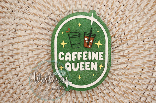 Caffeine Queen Freshie