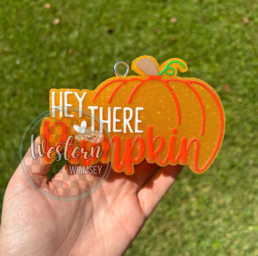 Hey There Pumpkin Freshie